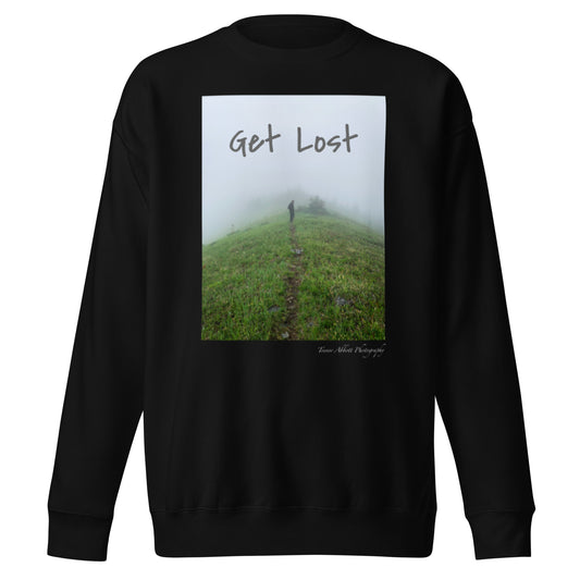 Get Lost | Unisex Premium Sweatshirt