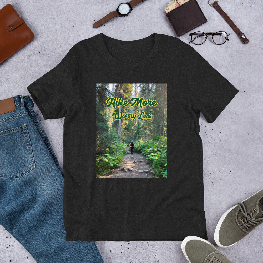 Hike More, Worry Less | Unisex t-shirt