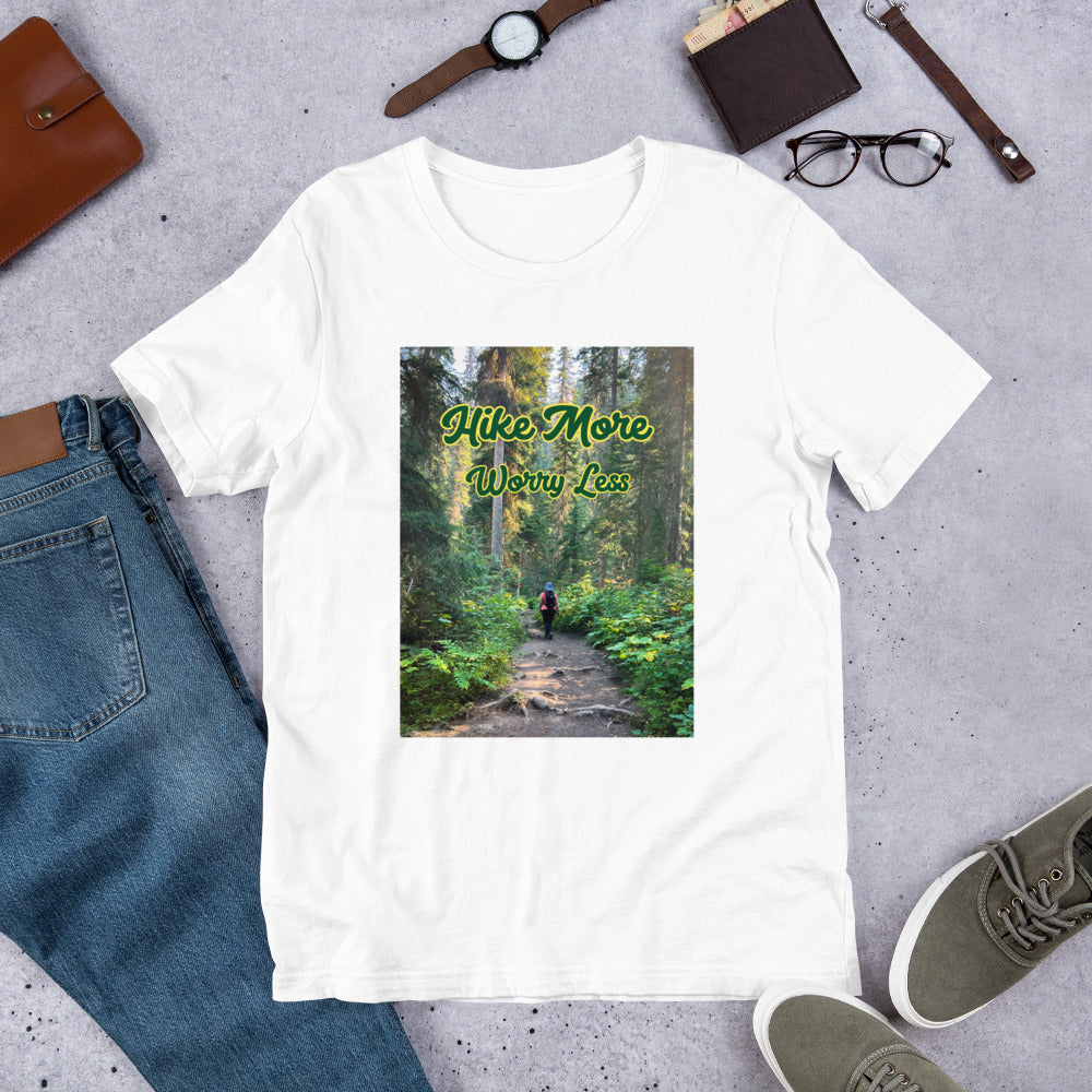 Hike More, Worry Less | Unisex t-shirt